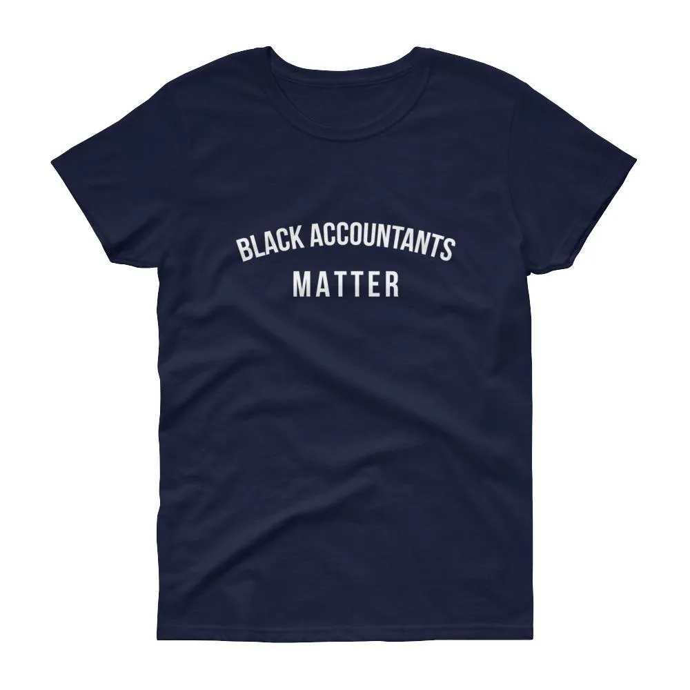 Black Accountants Matter - Women's short sleeve t-shirt