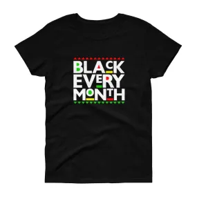 Black Every Month (Martin Font) - Women's short sleeve t-shirt