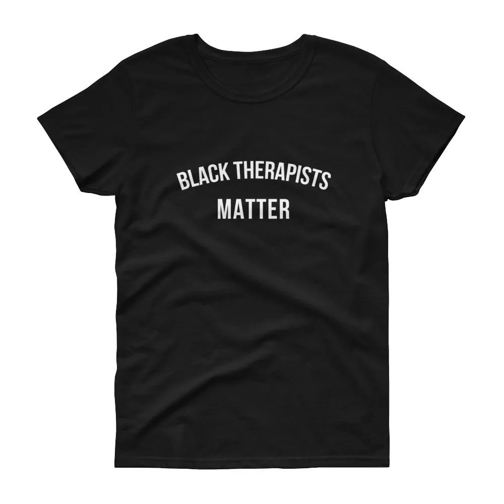 Black Therapists Matter - Women's short sleeve t-shirt