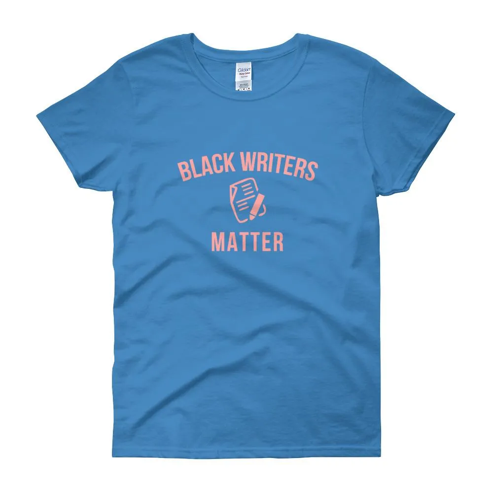 Black Writers Matter - Women's short sleeve t-shirt